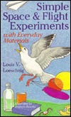 Simple Space & Flight Experiments With Everyday Materials (Hardcover)