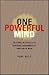 One Powerful Mind: The Complete Approach to Emotional Management at Home and at Work