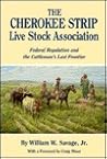 The Cherokee Strip Live Stock Association: Federal Regulation and the Cattleman's Last Frontier