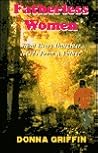 Fatherless Women: What Every Daughter Needs from a Father