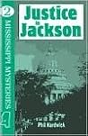 Justice in Jackson (Mississippi Mystery Series, 2)