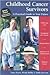 Childhood Cancer Survivors by Nancy Keene