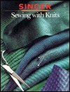 Sewing with Knits (Paperback)