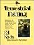 Terrestrial Fishing: The History and Development of the Jassid, Beetle, Cricket, Hopper, Ant and Inchworm on Pennsylvania's Legendary Letort