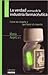 La verdad acerca de la industria farmacéutica: Cómo nos engaña y qué hacer al respecto