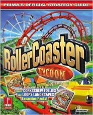 RollerCoaster Tycoon: Prima's Official Strategy Guide (Paperback)