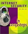 Internet Security (In Easy Steps series) Internet Security (In Easy Steps series)