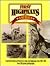 First Highways of America/a Pictorial History of American Roa... by John L. Butler