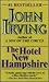 The Hotel New Hampshire by John Irving