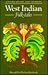 West Indian Folk-tales by Philip M. Sherlock