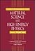 Dictionary of Material Science and High Energy Physics (Comprehensive Dictionary of Physics)