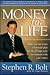 Money for Life: How You Can Create a Financial Plan for Life & Align Your Investments With Your Values
