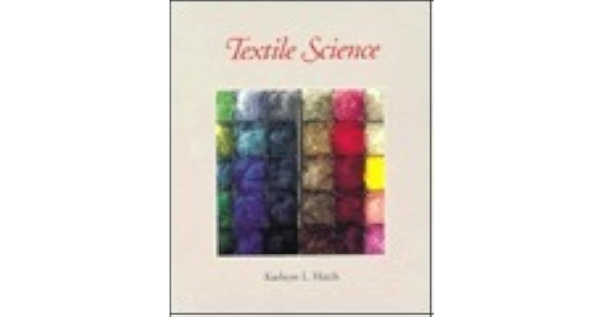Textile Science by Kathryn L. Hatch