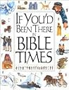 If You'd Been There in Bible Times