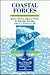 Coastal Forces (Brassey's Sea Power: Naval Vessels, Weapons Systems and Technology, Vol 10)