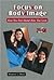 Focus on Body Image: How You Feel About How You Look (Teen Issues)
