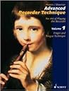 Advanced Recorder Technique, Vol. 1: Finger and Tongue Technique Advanced Recorder Technique, Vol. 1: Finger and Tongue Technique