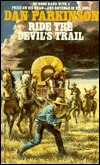Ride the Devil's Trail (Paperback)