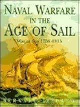 Naval Warfare in the Age of Sail by Bernard Ireland | Goodreads