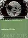Early Cinema: From Factory Gate to Dream Factory (Short Cuts)