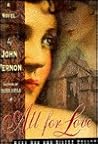All for Love by John Vernon All for Love by John Vernon