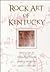 Rock Art of Kentucky (Perspectives on Kentucky's Past)