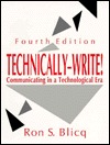 Technically-Write!: Communicating in a Technological Era (Paperback)