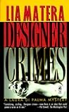 Designer Crimes (Laura DiPalma, #5) Designer Crimes (Laura DiPalma, #5)