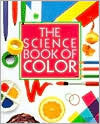 The Science Book of Color: The Harcourt Brace Science Series