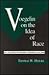 Voegelin on the Idea of Race: An Analysis of Modern European Racism
