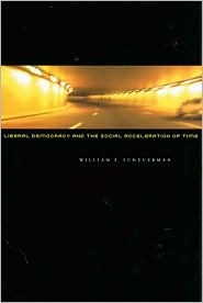 Liberal Democracy and the Social Acceleration of Time (Hardcover)