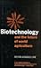 Biotechnology and the Future of World Agriculture
