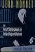 Jean Monnet: The First Statesman of Interdependence