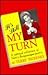Its Still My Turn by Terry Sweeney