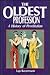 The Oldest Profession: A History of Prostitution