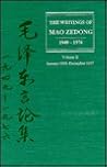 The Writings of Mao Zedong, 1949-76: Vol 2: January 1956-December 1957 The Writings of Mao Zedong, 1949-76: Vol 2: January 1956-December 1957