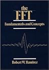 The Fft, Fundamentals and Concepts