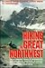 Hiking the Great Northwest by Harvey Manning