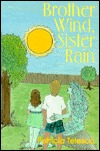 Brother Wind, Sister Rain (Paperback)