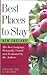Best Places to Stay: New En...