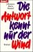 Die Antwort kennt nur der Wind by Johannes Mario Simmel