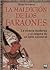 La Maldicion De Los Faraones/ the Curse of the Pharaods: La Ciencia Moderna Y El Enigma De Un Mito Ancestral / Modern Science and the Enigma of an ... / Hermetic Great Enigmas) (Spanish Edition)