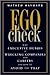 Ego Check by Mathew Hayward