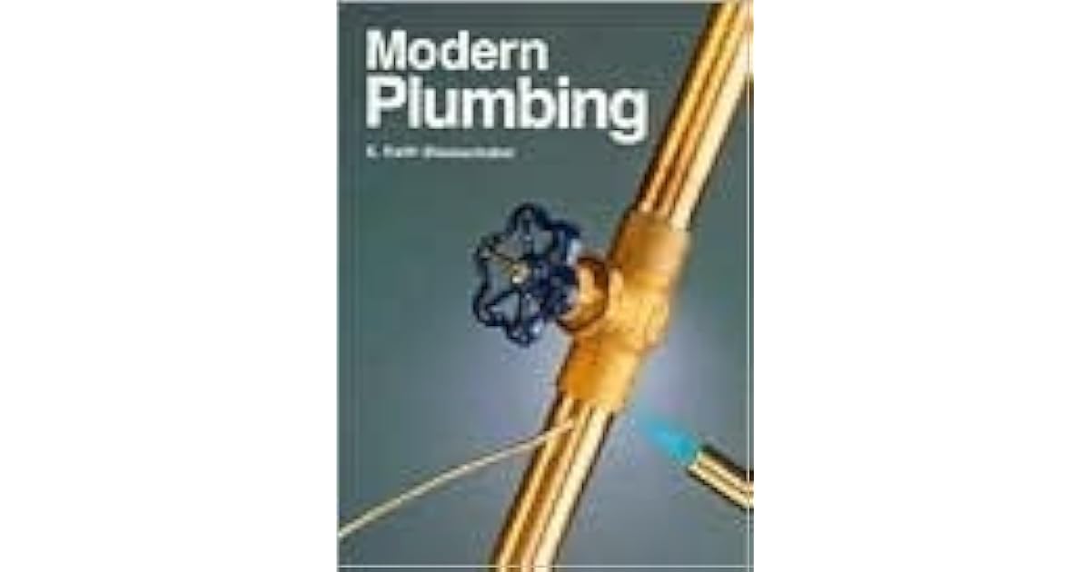 Modern Plumbing by E. Keith Blankenbaker