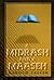 A Midrash and a Maaseh: An Anthology of Insights and Commentaries on the Weekly Torah Reading, Including Hundreds of Old Favorites and New Stories