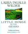 Little House in the Ozarks by Laura Ingalls Wilder
