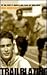 Trailblazing: The True Stor...