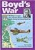 Boyd's War  by George Boyd