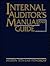 Internal Auditor's Manual and Guide: The Practitioner's Guide to Internal Auditing