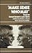 Make Sense Who May: Essays on Samuel Beckett's Later Works (Irish Literacy Studies Series)